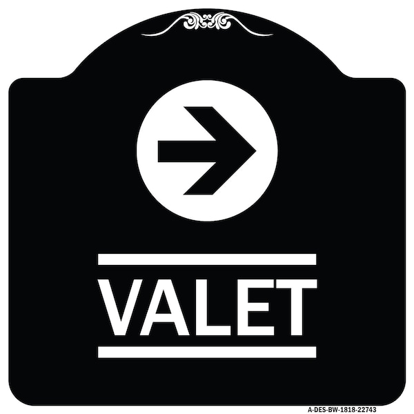 Valet Right Arrow Heavy-Gauge Aluminum Architectural Sign, 18" x 18", BW-1818-22743